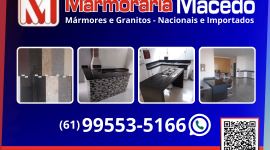 Marmoraria Macêdo – Mármores e Granitos – EMPRESA – PLANALTINA – GO – BR