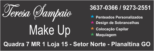 Teresa Sampaio – Make Up – EMPRESA – PLANALTINA – GO – BR