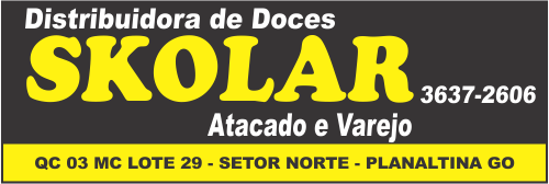 Skolar – Distribuidora de Doces – Atacado e Varejo – EMPRESA – PLANALTINA – GO – BR