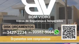 Bom Vidro – Vidros de Segurança e Temperados – EMPRESA – SÃO SEBASTIÃO – DF – BR