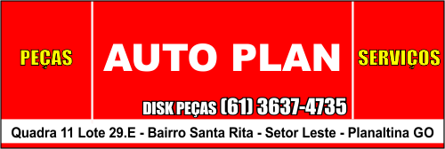 Auto Plan – Peças e Serviços – EMPRESA – PLANALTINA – GO – BR