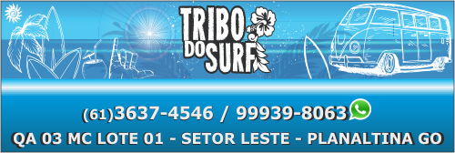 Tribo do Surf – EMPRESA – PLANALTINA – GO – BR