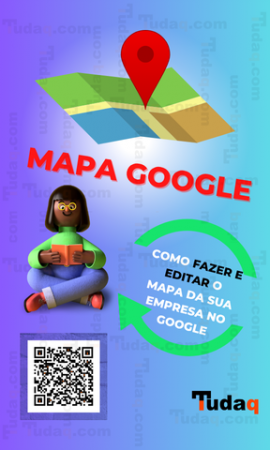 JCS1T - Como colocar a sua empresa no Google Mapas - Tudaq - BR - 1