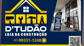D’Tudão – Loja da Construção – EMPRESA – JARDIM BOTÂNICO – DF – BR